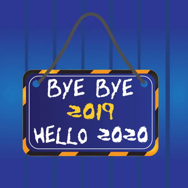 Nota de escritura que muestra Bye Bye 2019 Hola 2020. Foto de negocios que muestra decir adiós al año pasado y dar la bienvenida a otro bueno. Junta adjuntar color de cuerda negro marco amarillo forma rectángulo . —  Fotos de Stock