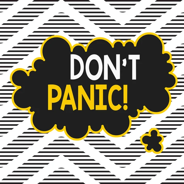 Handwriting text writing Don T Panic. Concept meaning suddenly feel so worried or frightened that you can not behave Asymmetrical uneven shaped format pattern object outline multicolour design. — ストック写真