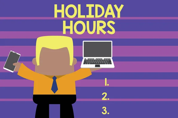 Tekst schrijven Holiday Hours. Bedrijfsconcept voor werknemer ontvangt twee keer hun normale loon voor alle uren Staande professionele man stropdas met links open laptop rechter mobiele telefoon. — Stockfoto