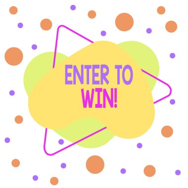 Kelime yazma metni Kazanmak için girin. Ödül ya da kazanma şansı karşılığında bir şeyin takas edilmesi için iş konsepti Asimmetrik biçimsiz şekil nesne ana hatları çok renkli tasarım.