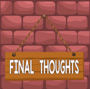 El yazısı Son Düşünceler. Sonuç anlamındaki kavram ya da vardığınız sonuç içindeki son birkaç cümle Tahta çivi çivisi sicim tahtası renkli arkaplan tahtası sabitlenmiş tahta panel.