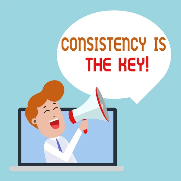 Writing note showing Consistency Is The Key. Business photo showcasing by Breaking Bad Habits and Forming Good Ones Man Speaking Through Laptop into Loudhailer Bubble Announce. — Stock Photo, Image