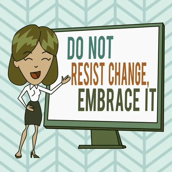 Writing note showing Do Not Resist Change Embrace It. Business photo showcasing Be open to changes try new things Positive White Female in Standing Pointing Blank Screen Whiteboard Presentation. — Stock Photo, Image