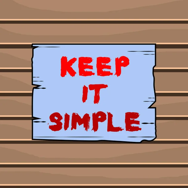 Conceptual hand writing showing Keep It Simple. Business photo text to make something easy to understand and not in fancy way Wooden plank slots grooves wood panel colored board lumber. — Stock Photo, Image