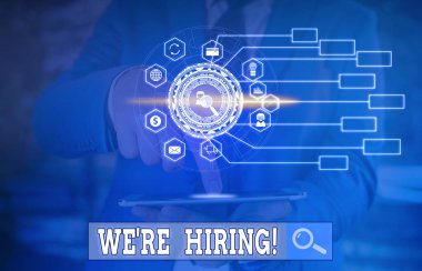 Conceptual hand writing showing We Re Hiring. Business photo text recently employ someone or pay him to do particular job Picture photo network scheme with modern smart device.