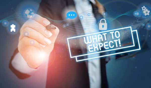 Text sign showing What To Expect. Conceptual photo asking about regard something as likely to happen occur Picture photo system network scheme modern technology smart device. — Stockfoto
