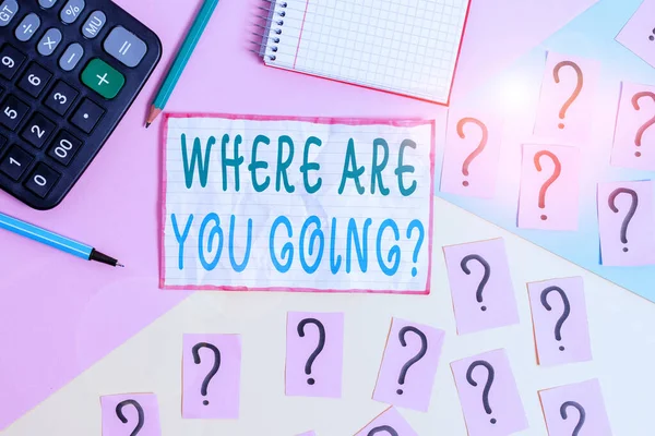 Handwriting text Where Are You Goingquestion. Concept meaning used to ask someone the destination headed to Mathematics stuff and writing equipment above pastel colours background.