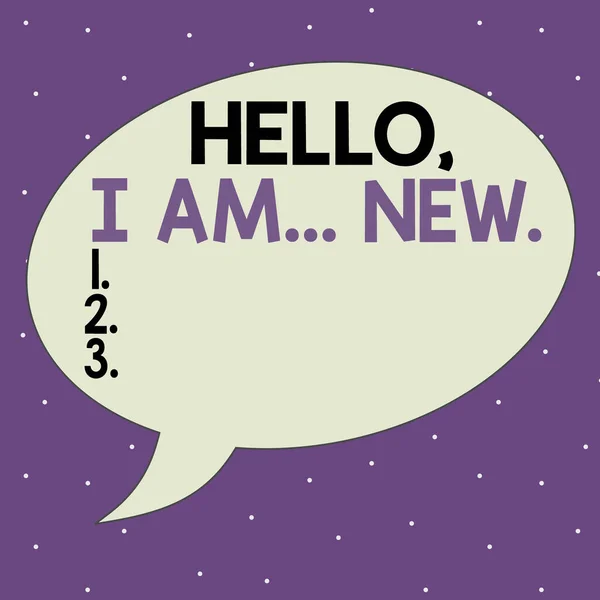 Signo de texto que muestra Hello I Am New. Foto conceptual utilizada para saludar o comenzar una conversación telefónica Discurso Burbuja Ovalada Forma en Color Sólido Texto Esbozado Globo con Cola . —  Fotos de Stock