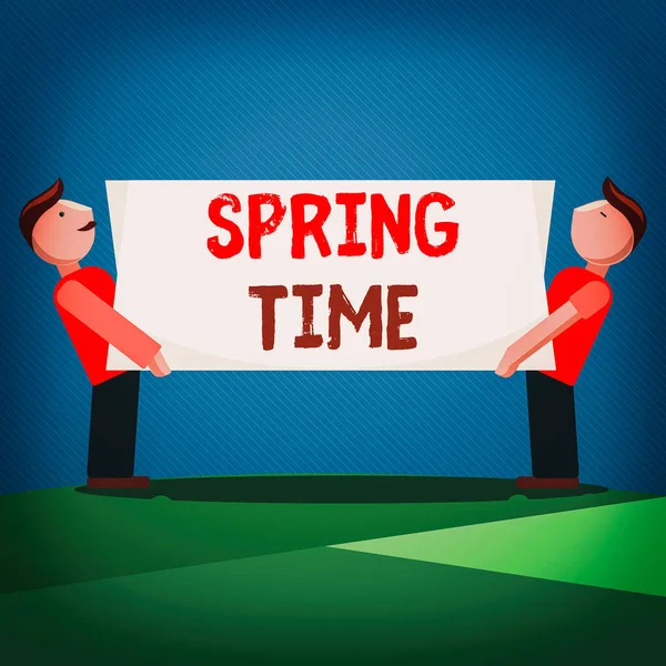 Handwriting text Spring Time. Concept meaning temperate season of the year identified by a revival of plants Two Men Standing Carrying Rectangular Blank Panel Board on Both Sides. — Stock Photo, Image
