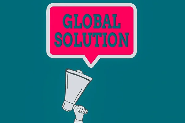 Текст почерка Global Solution. Концепция, означающая прототипы, которые могут решить различные международные проблемы Анализ Ху Холдинг вверх мегафон и пустой пузырь речи с границей . — стоковое фото