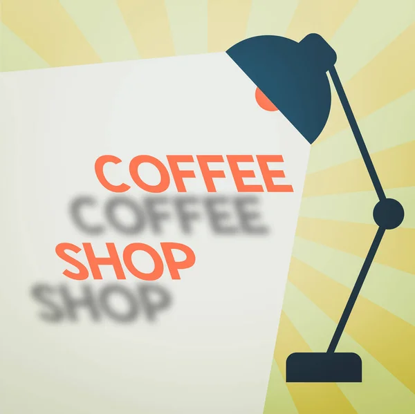 Schreiben Notiz zeigt Coffee Shop. Business-Foto, das ein Restaurant zeigt, das in erster Linie Kaffee und leichte Mahlzeiten serviert, Tisch-Lampenschirm verstellbar mit Lichtstrahl Platz für Text. — Stockfoto