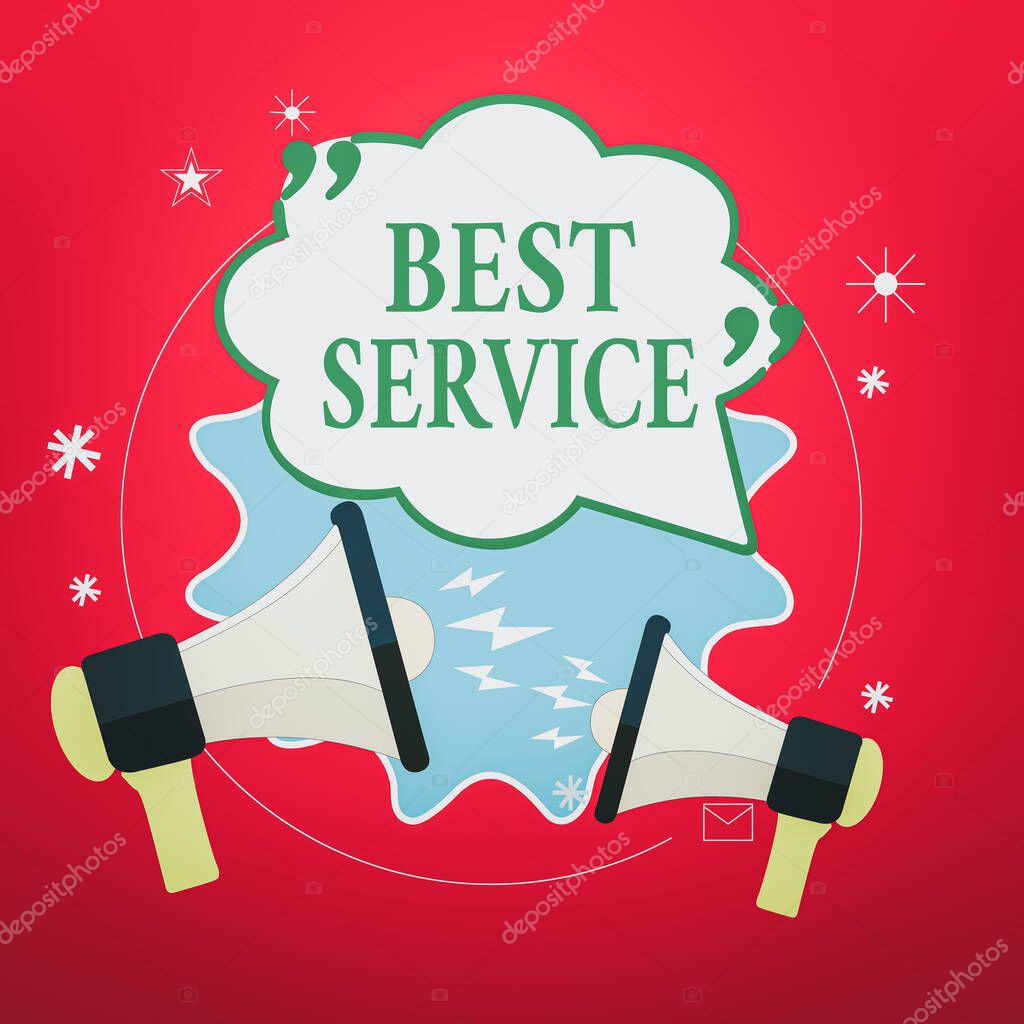 Handwriting text Best Service. Concept meaning finest reviewed assistance provided by a system to its customer Blank Speech Bubble with Quotation Mark Two Megaphones shouting and Arguing.