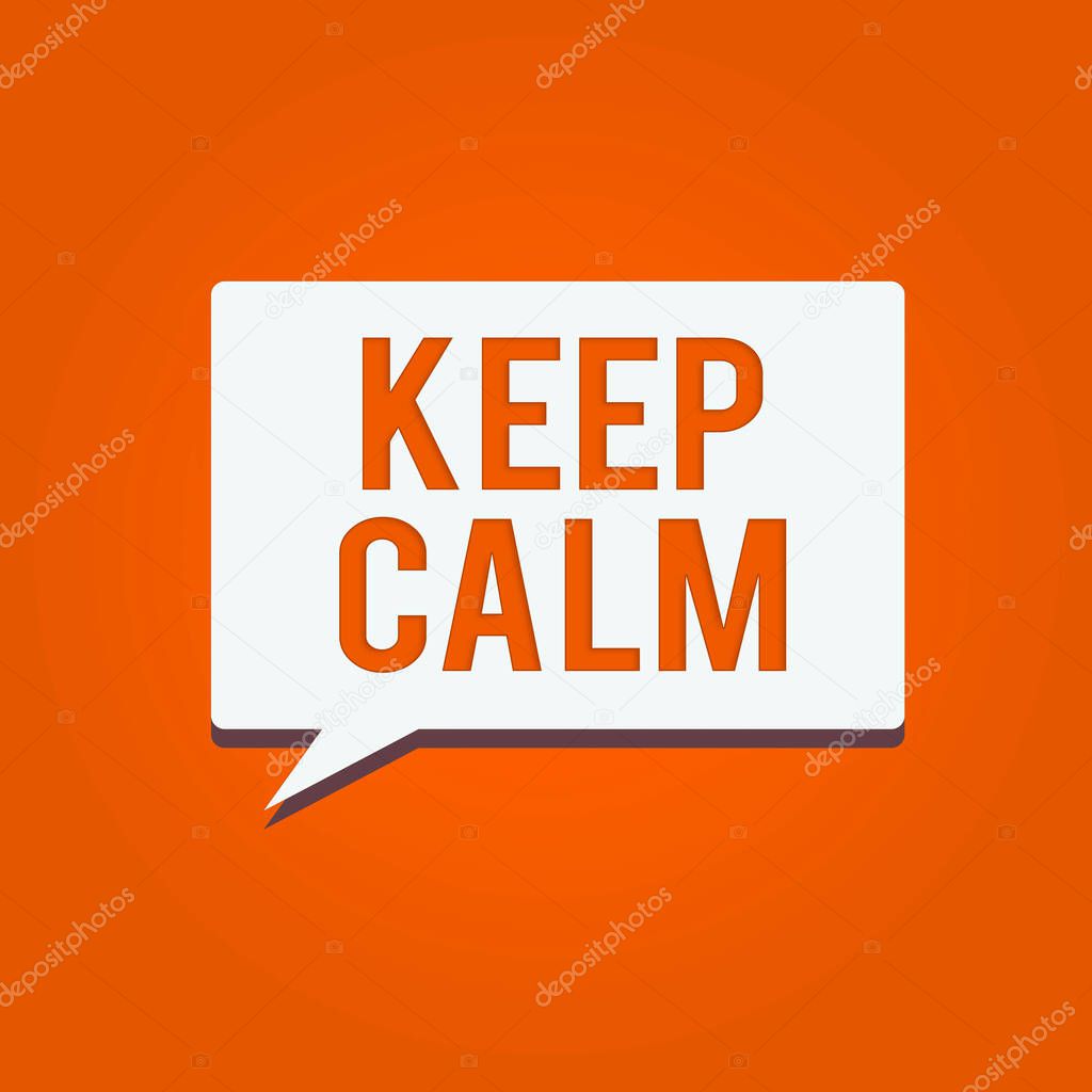 Conceptual hand writing showing Keep Calm. Business photo showcasing remain composure over situations with fewer emotions involved Rectangular Halftone Speech Bubble in solid color Text space.
