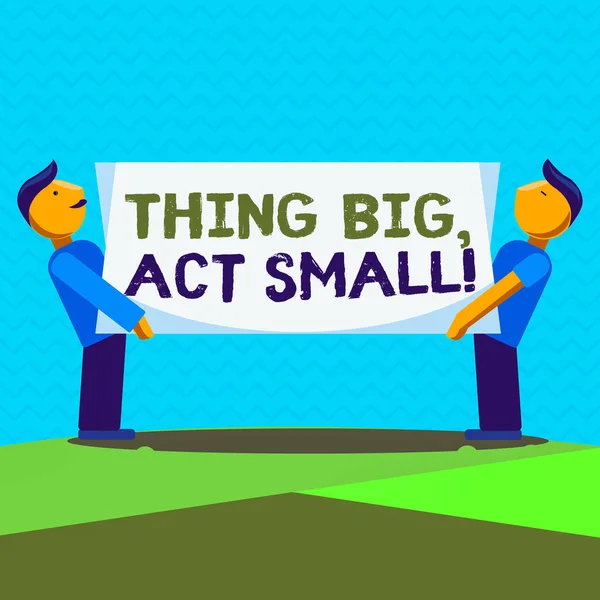 Tekstbord met Ding Big, Act Small. Conceptuele foto Begint op korte termijn om een levenslange doelen te bereiken Twee mannen staande dragen rechthoekige lege paneel boord op beide zijden. — Stockfoto