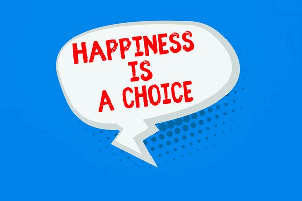 Tulisan kata Happiness Is A Choice. Konsep bisnis untuk Tetap bahagia tidak peduli apa yang Terinspirasi Motivasi Kosong Oblong Halftone Pidato Balon Teks Gelembung dengan Zigzag Tail dan Shade. — Stok Foto