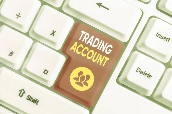 A kereskedési számlára utaló szöveges jel. Fogalmi fotó lehetővé teszi, hogy az egyén vásárolni értékpapírok a bróker s segít. — Stock Fotó