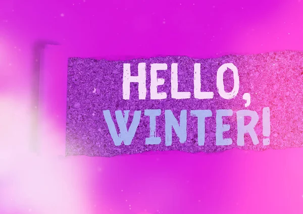 Texto de escritura Hola, Winter. Concepto que significa saludo utilizado cuando pasa la estación fría del año . —  Fotos de Stock