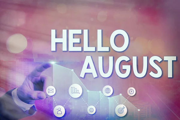 Escribiendo nota que muestra Hello August. Foto de negocios mostrando un saludo positivo para el mes de la temporada de verano . — Foto de Stock