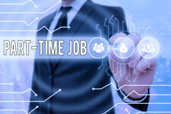 Handwriting text Part time Job. Concept meaning employment marked by working less than 40 hours in a week.