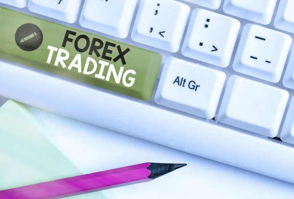 Escrevendo nota mostrando Forex Trading. Foto de negócios mostrando mercado global permitindo a negociação, troca de moeda . — Fotografia de Stock
