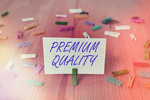 Handwriting text Premium Quality. Concept meaning a brand that reaches the degree of the highest standard. — Stock Photo, Image