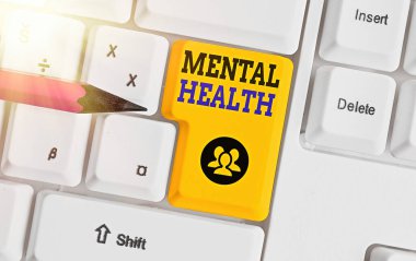 Akıl Sağlığı için el yazısı. Duygusal, sosyal ve psikolojik refahın durumu..