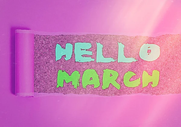 Escritura a mano conceptual que muestra Hello March. Texto de la foto de negocios una expresión de saludo utilizado cuando se da la bienvenida al mes de marzo . — Foto de Stock