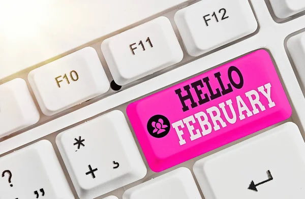 Szöveges tábla mutatja Hello Február. Fogalmi fotó köszöntés az év második hónapjának köszöntésekor. — Stock Fotó