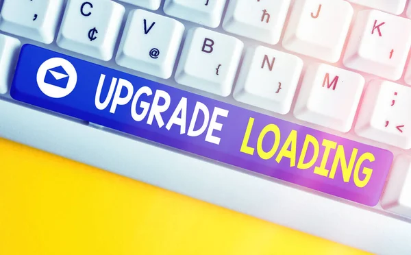 Tekstbord met Upgrade Laden. Conceptuele foto vooruitgang van toepassingen om meer verbeterde tools. — Stockfoto