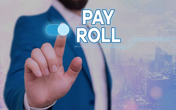 Manuscrito texto Pay Roll. Conceito que significa processamento de tributação e contabilidade para calcular o pagamento de salários . — Fotografia de Stock