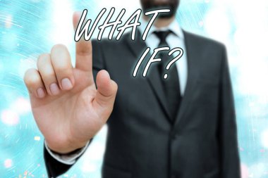 Writing note showing What If Question. Business photo showcasing interrogative statement connected to the possible events. clipart