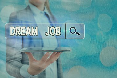 Dream Job 'u gösteren mesaj işareti. Kavramsal fotoğraf bir bireyin kazanmak için çok çalıştığı profesyonel kariyer..
