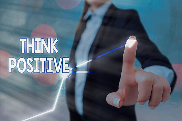 Text sign showing Think Positive. Conceptual photo creating thoughts that encourage and help recharge an individual.