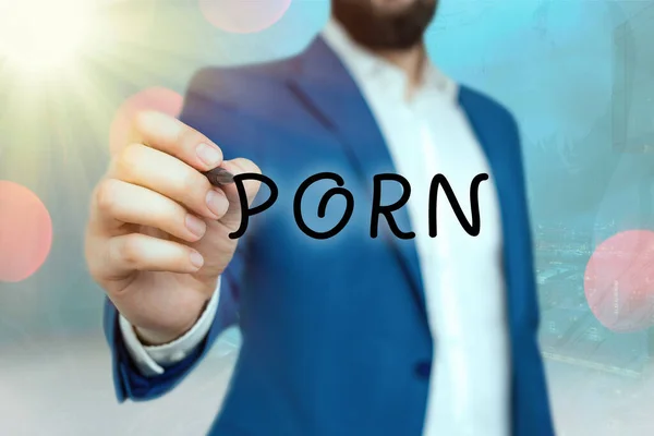 Handwriting text Porn. Concept meaning depiction of erotic behavior intended to cause sexual excitement. — Stock Photo, Image