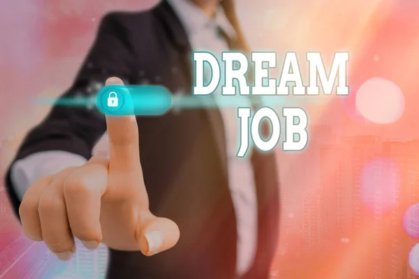 Conceptual hand writing showing Dream Job. Business photo showcasing the professional career that an individual is working hard to earn it. — Stock Photo, Image