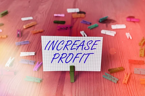 Handwriting text Increase Profit. Concept meaning growth in amount of revenue made from a product s is sale.