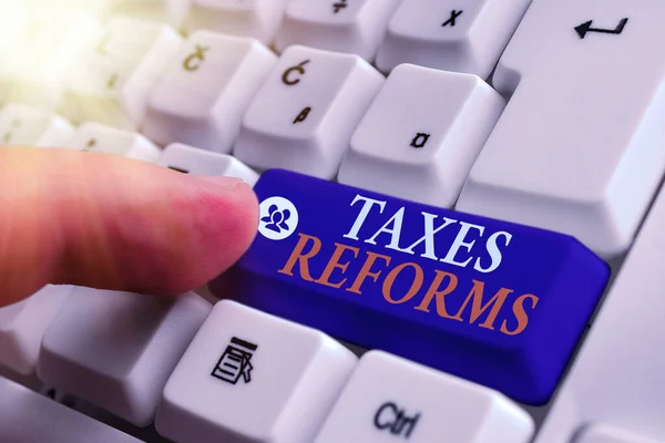 Escritura a mano conceptual mostrando Reformas de Impuestos. Texto fotográfico empresarial que gestiona los impuestos recaudados en un proceso más eficiente . —  Fotos de Stock
