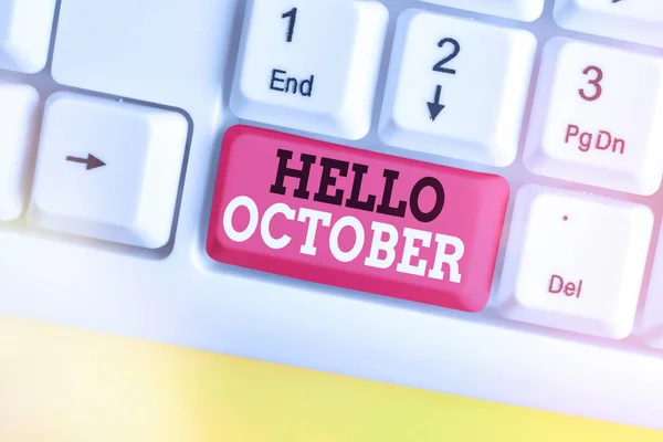 Signo de texto que muestra Hello October. Saludo conceptual de la foto utilizado al dar la bienvenida al décimo mes del año . —  Fotos de Stock