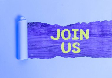 Mesaj işareti bize katılın diyor. Kavramsal fotoğraf Takım, birlik ve işbirliği için herhangi bir iş birliği.