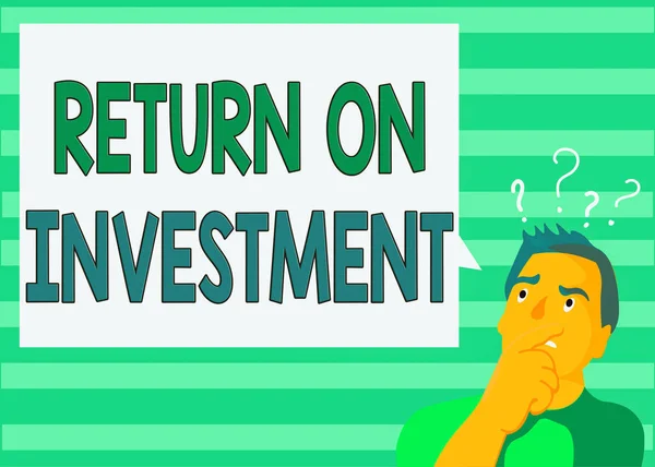 Writing note showing Return On Investment. Business photo showcasing reviewing a financial report or investment risk analysis Man Expressing Hand on Mouth Question Mark icon Text Bubble.