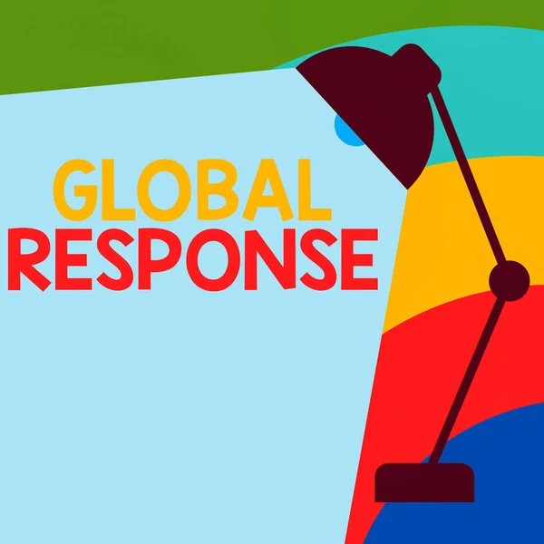 Teksten met Global Response. Conceptuele foto geeft het gedrag aan van materiaal weg van het botspunt Tafelhanger Lampenkap Verstelbaar met lichtbundel Stralingsruimte voor Tekst. — Stockfoto