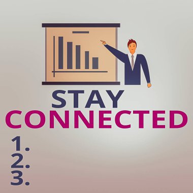 Bağlı Kal 'ı gösteren mesaj işareti. Sosyal profesyonel ticari ilişkinin devam etmesi için kavramsal fotoğraf Takım Elbiseli Adam 'ın bir tahtaya Bar Çizelgesi Kopyalama Boşluğu ile işaret etmesi.