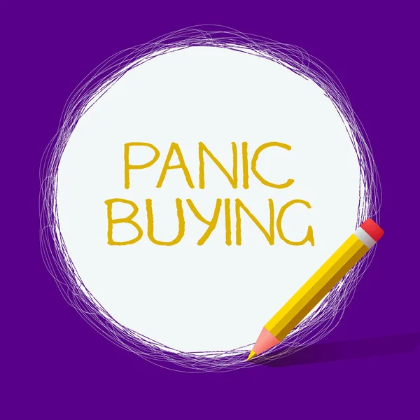 Word writing text Panic Buying. Business concept for buying large quantities due to sudden fear of coming shortage Freehand Scribbling of circular lines Using Pencil on White Solid Circle.
