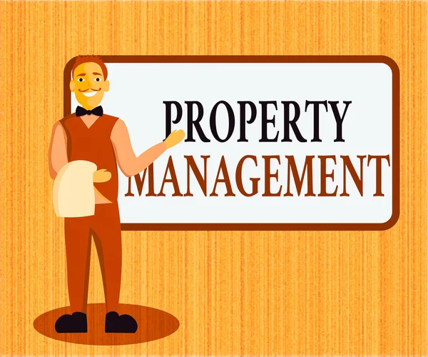 Word writing text Property Management. Business concept for the control, maintenance, and oversight of real estate Male Waiter Smiling Standing in Uniform Hand Presenting Blank Menu Board.