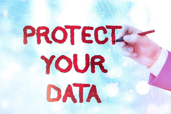 Escrita de mão conceitual mostrando Proteja seus dados. Segurança cibernética texto foto de negócios seguro e proteger as informações digitais de perda ou fraude . — Fotografia de Stock