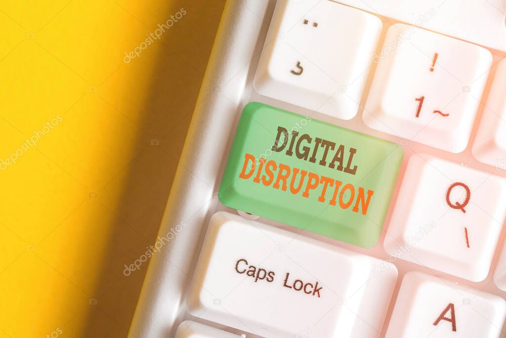 Text sign showing Digital Disruption. Conceptual photo occur when technologies affect value proposition of goods.