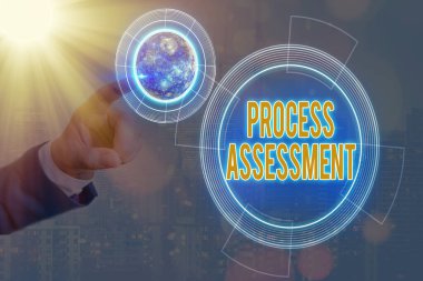 Conceptual hand writing showing Process Assessment. Business photo text disciplined examination of the action by an organization Solar system image. Elements of this image furnished by NASA. clipart