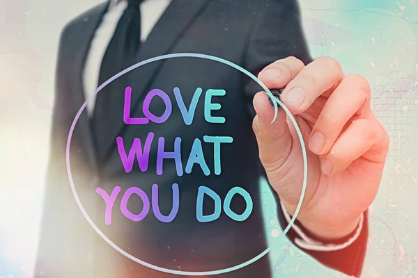 Woord schrijven tekst Love What You Do. Business concept voor heeft passie en enthousiasme aan het werk Dedication Devotion. — Stockfoto