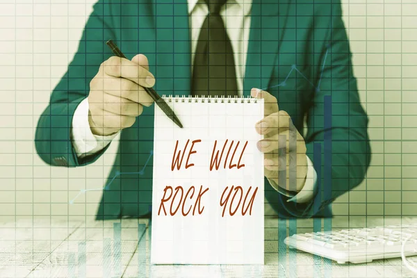 Writing note showing We Will Rock You. Business photo showcasing to be going out and facing the world and all that is in it Ascending growth trends performance financial chart report.