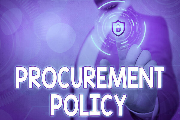 Handwriting text writing Procurement Policy. Concept meaning govern choice of suppliers used to tell their suppliers.